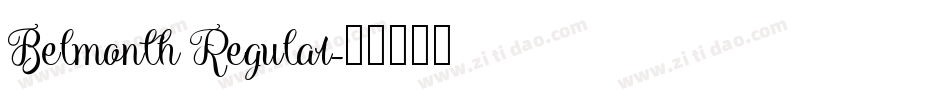 Belmonth Regular字体转换